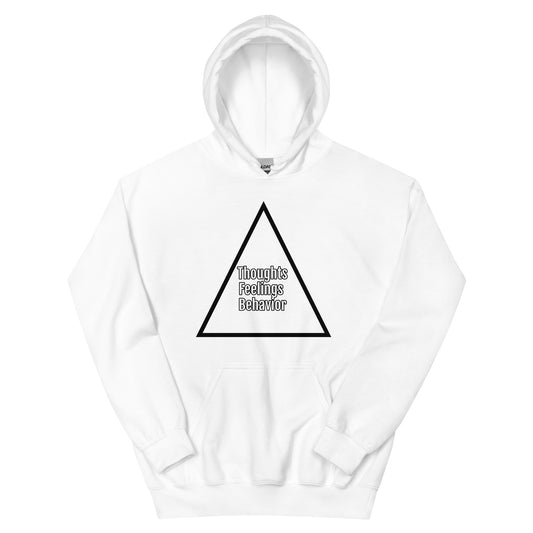 Thoughts Feelings Behavior Hoodie