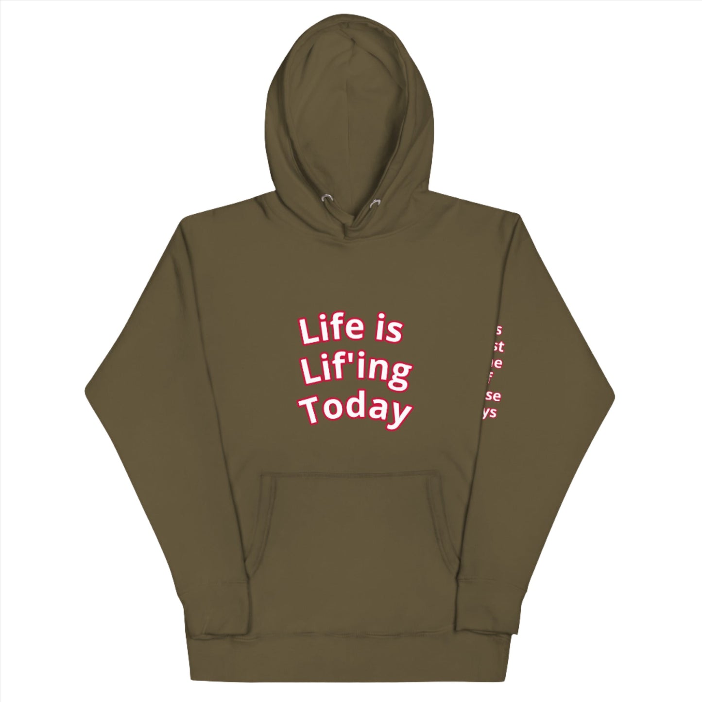 Life is Lif'ing Hoodie