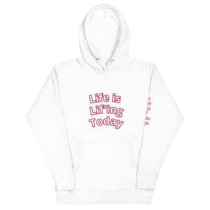 Life is Lif'ing Hoodie