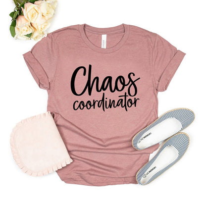 Chaos Coordinator T Shirt