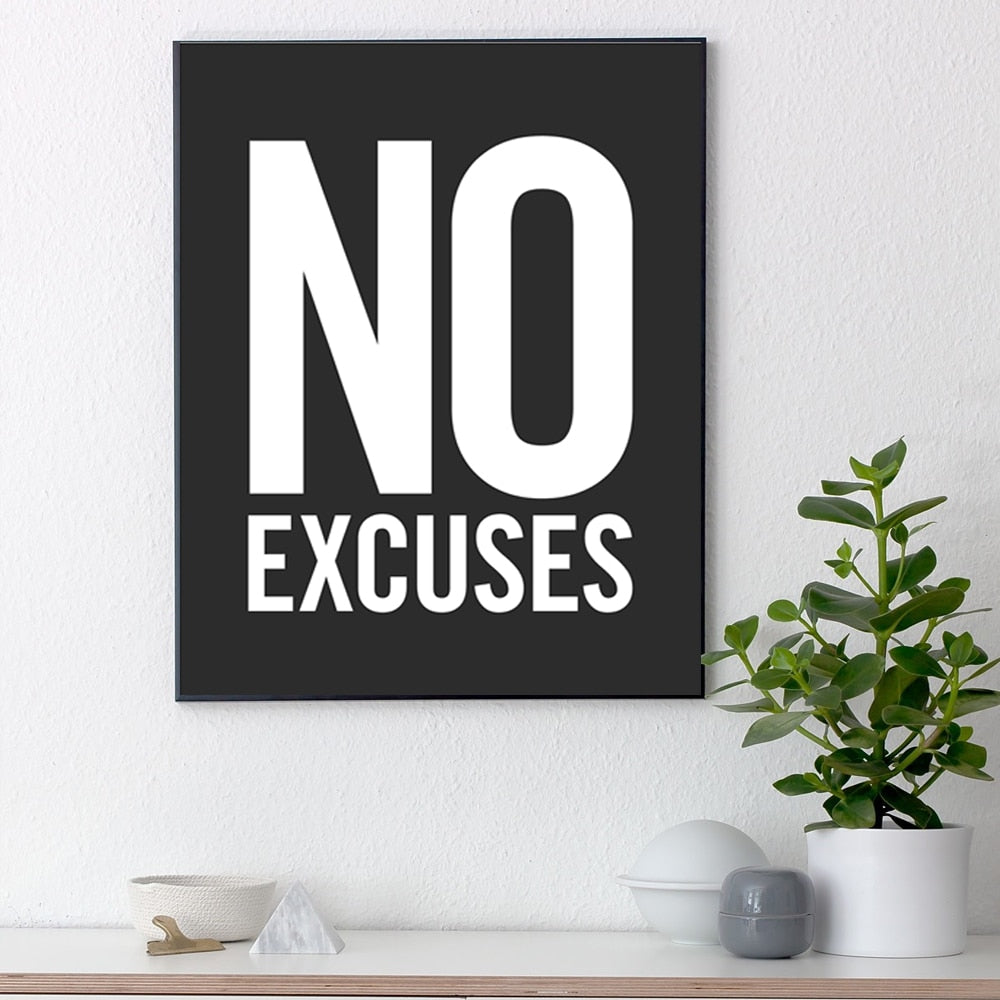 No Excuses Inspirational Poster - Positive Mentality Boutique 
