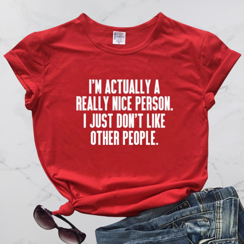 I'm Actually A Really Nice Person T-shirt - Positive Mentality Boutique 