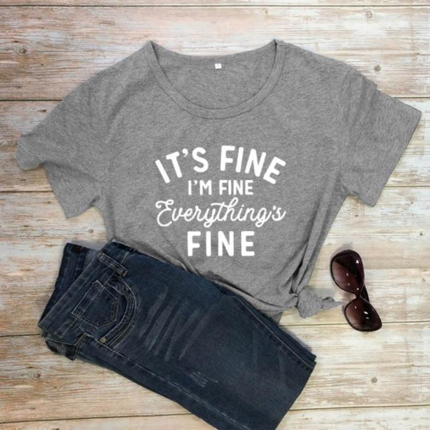 It's Fine I'm Fine T-shirt - Positive Mentality Boutique 