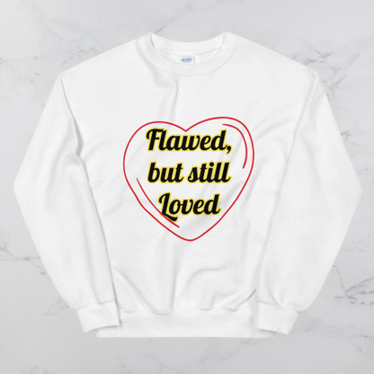 Flawed, but still loved Sweatshirt - Positive Mentality Boutique 